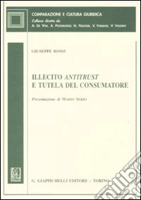 Illecito antitrust e tutela del consumatore