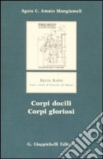 Corpi docili, corpi gloriosi libro