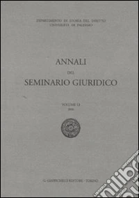 Annali del semininario giuridico (2006) (51) libro