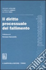 Il diritto processuale del fallimento