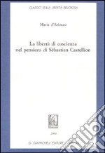 La libertà di coscienza nel pensiero di Sébastien Castellion