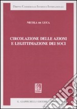 Circolazione delle azioni e legittimazione dei soci libro