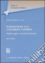 Introduzione alla contabilità d'impresa. Obiettivi, oggetto e strumenti di rilevazione libro