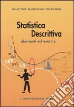 Statistica descrittiva. Elementi ed esercizi libro