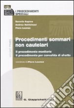 I procedimenti speciali. Vol. 1: Procedimenti sommari non cautelari