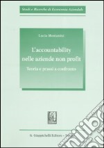 L'accountability nelle aziende non profit. Teoria e prassi a confronto libro