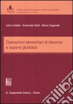 Operazioni elementari di discorso e sapere giuridico