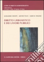 Diritto urbanistico e dei lavori pubblici libro