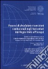 Processi di devolution e transizioni costituzionali negli Stati unitari (dal Regno Unito all'Europa). Atti del Convegno (Università di Bologna, 24-25 novembre 2006) libro