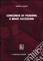 Concorso di persone e reati accessori