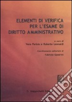 Elementi di verifica per l'esame di diritto amministrativo libro