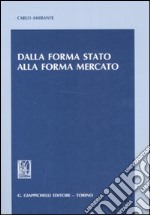 Dalla forma stato alla forma mercato libro