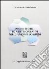 Profili teorici ed aspetti operativi nelle fusioni e scissioni libro di Corsi Corrado Farinon Paolo