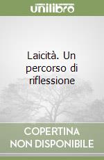 Laicità. Un percorso di riflessione