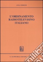 L'ordinamento radiotelevisivo italiano libro