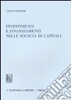 Investimenti e finanziamenti nelle società di capitali libro