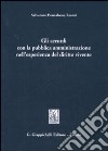 Gli accordi con la pubblica amministrazione nell'esperienza del diritto vivente libro di Pensabene Lionti Salvatore