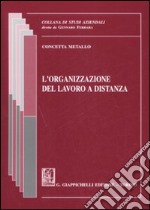 L'organizzazione del lavoro a distanza