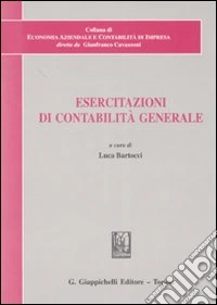 Esercitazioni di contabilità generale