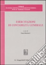 Esercitazioni di contabilità generale libro