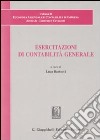 Esercitazioni di contabilità generale libro di Bartocci E. (cur.)