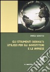 Gli strumenti derivati: utilizzi per gli investitori e le imprese libro