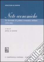 Note economiche. Un decennio di politica economica siciliana (1972-1982) libro