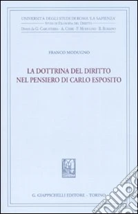 La dottrina del diritto nel pensiero di Carlo Esposito libro
