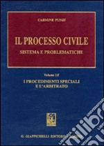 Il processo civile. Sistema e problematiche (3)