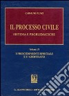 Il processo civile. Sistema e problematiche (3) libro