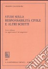 Studi sulla responsabilità civile e altri scritti libro di Salvestroni Umberto
