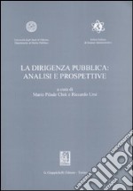 La dirigenza pubblica: analisi e prospettive libro