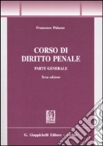 Corso di diritto penale. Parte generale libro