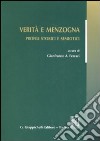 Verità e menzogna. Profili storici e semiotici libro di Ferrari G. A. (cur.)