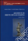 Argomenti di diritto penale europeo libro