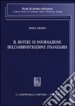 Il dovere di informazione dell'amministrazione finanziaria libro