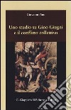 Uno studio su Gino Giugni e il conflitto collettivo libro di Pino Giovanni