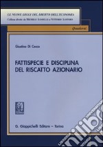 Fattispecie e disciplina del riscatto azionario