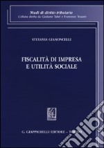 Fiscalità di impresa e utilità sociale