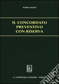 Il concordato preventivo con riserva
