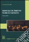 Manuale di diritto pubblico romano libro di Fascione Lorenzo