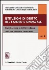 Istituzioni di diritto del lavoro e sindacale (2) libro