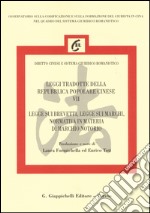 Leggi tradotte della Repubblica popolare cinese. Ediz. italiana e cinese. Vol. 7: Legge sui brevetti, legge sui marchi, normativa in materia di marchio notorio libro