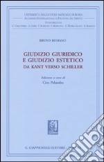 Giudizio giuridico e giudizio estetico. Da Kant verso Schiller libro