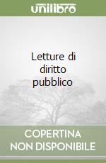 Letture di diritto pubblico libro