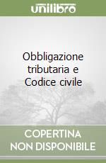 Obbligazione tributaria e Codice civile