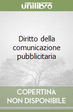 Diritto della comunicazione pubblicitaria