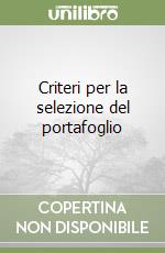 Criteri per la selezione del portafoglio libro