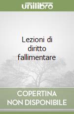 Lezioni di diritto fallimentare (1) libro