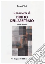 Lineamenti di diritto dell'arbitrato libro